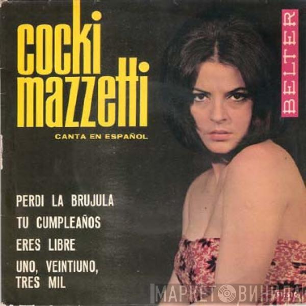 Cocki Mazzetti - Perdi La Brujula / Tu Cumpleaños / Eres Libre / Uno, Veintiuno, Tres Mil