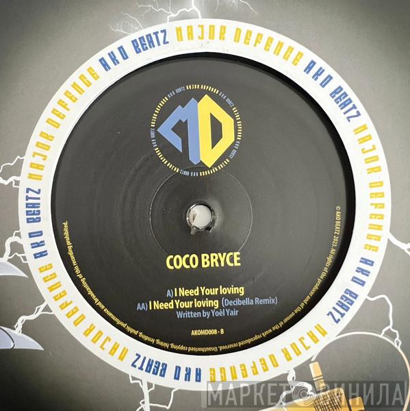 Coco Bryce - I Need Your Loving
