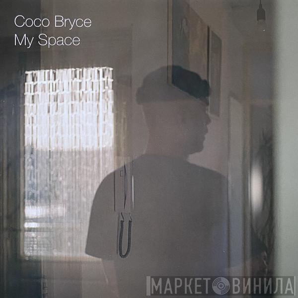 Coco Bryce - My Space