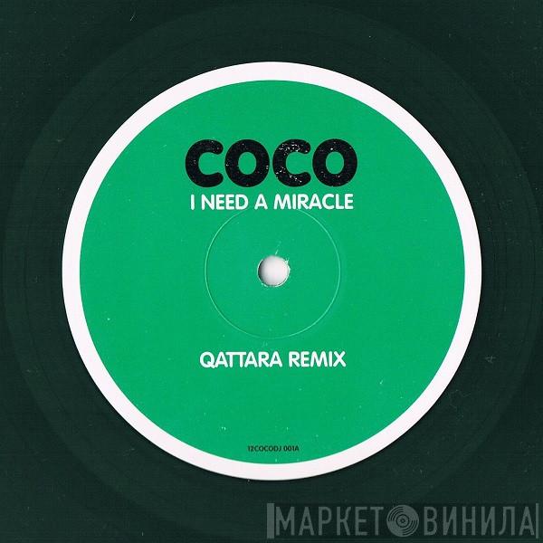  Coco  - I Need A Miracle