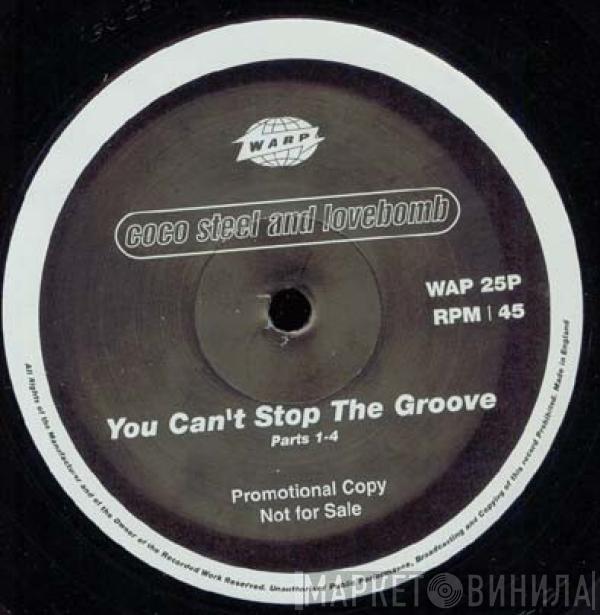 Coco Steel & Lovebomb - You Can't Stop The Groove