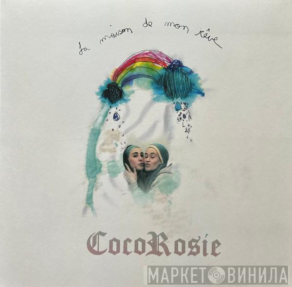 CocoRosie - La Maison De Mon Rêve