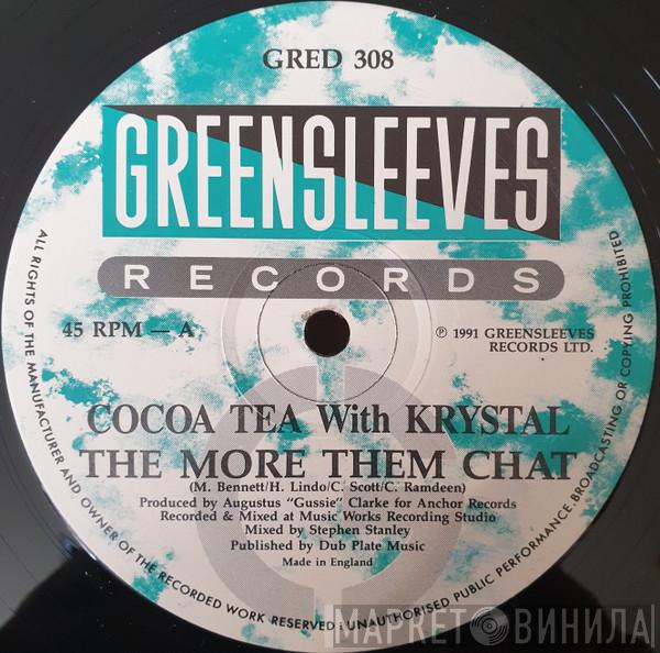 Cocoa Tea, Krystal  - The More Them Chat