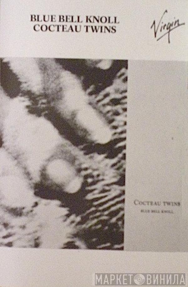  Cocteau Twins  - Blue Bell Knoll
