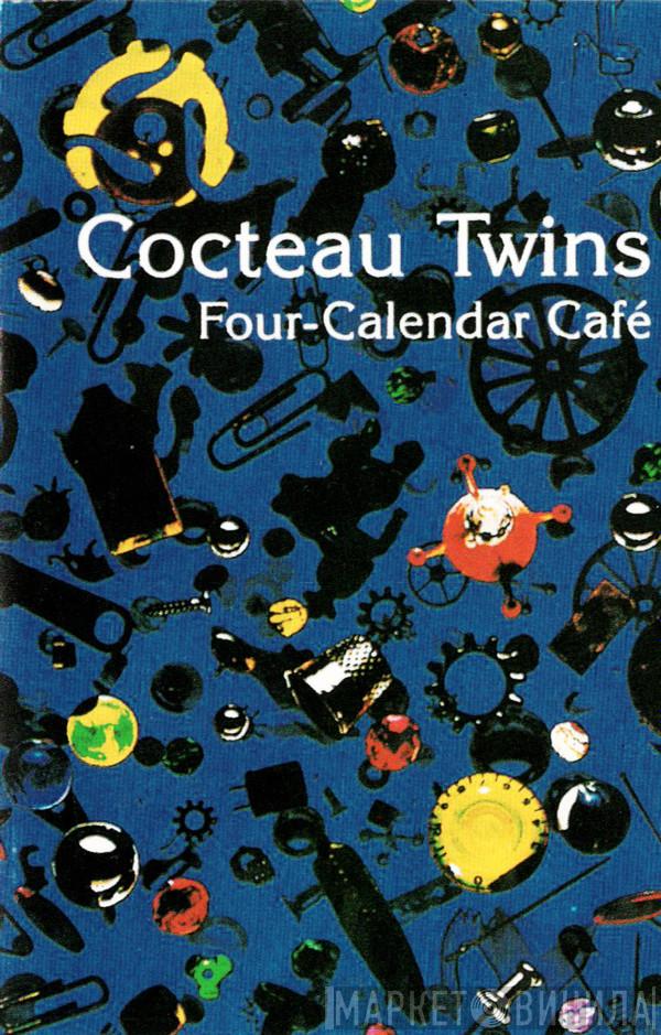  Cocteau Twins  - Four-Calendar Café