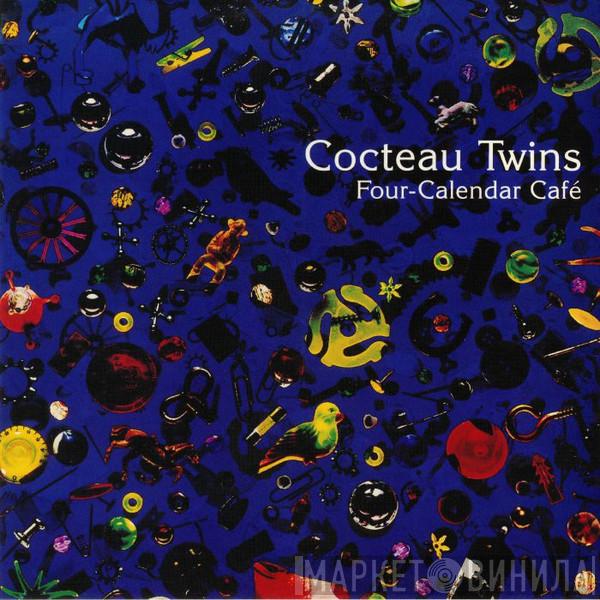  Cocteau Twins  - Four-Calendar Café