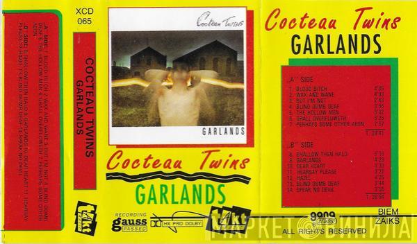  Cocteau Twins  - Garlands