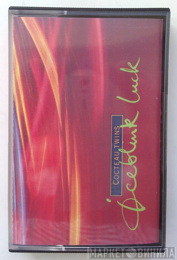  Cocteau Twins  - Iceblink Luck