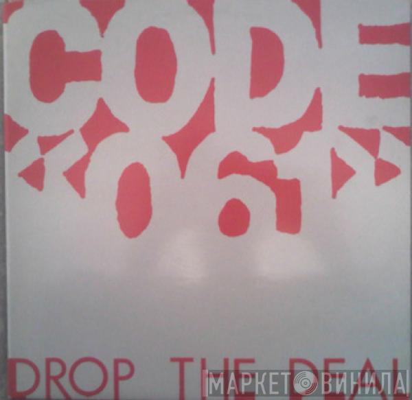  Code 61  - Drop The Deal