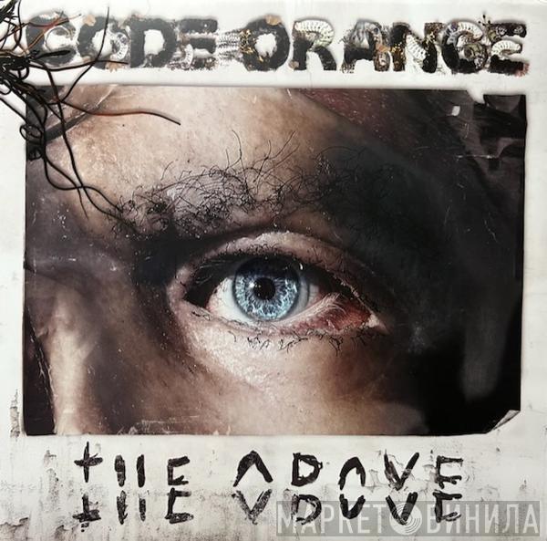 Code Orange Kids - The Above