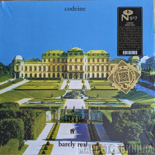 Codeine - Barely Real