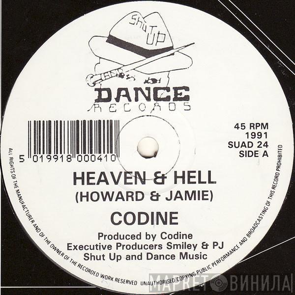 Codine - Heaven & Hell / Holistic