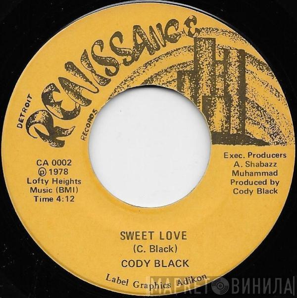 Cody Black - Sweet Love / What Goes Around