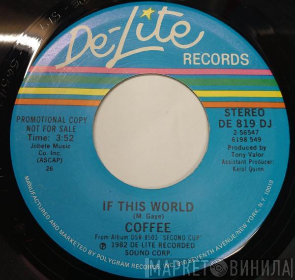 Coffee - If This World