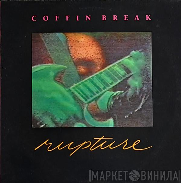 Coffin Break - Rupture