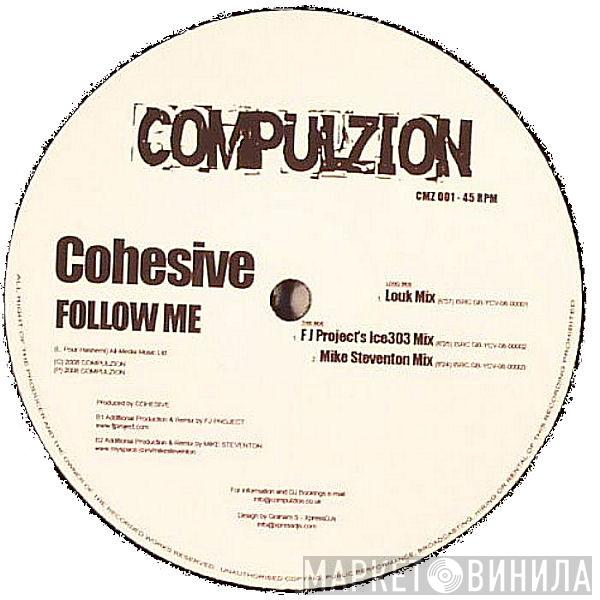 Cohesive - Follow Me