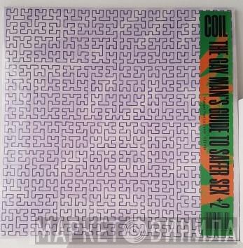  Coil  - The Gay Man's Guide To Safer Sex + 2