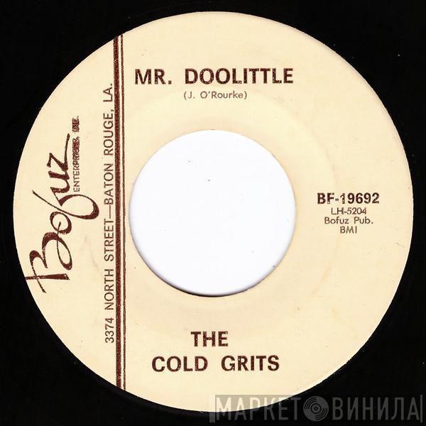 Cold Grits - Mr. Doolittle / Mellow Man