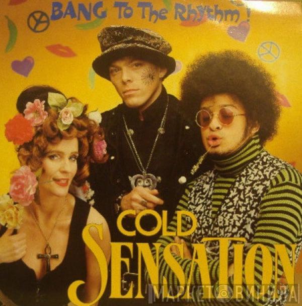 Cold Sensation - Bang To The Rhythm