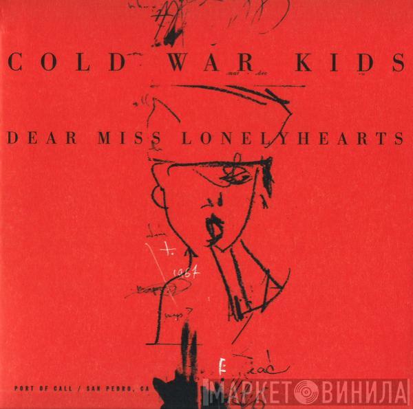 Cold War Kids - Dear Miss Lonelyhearts