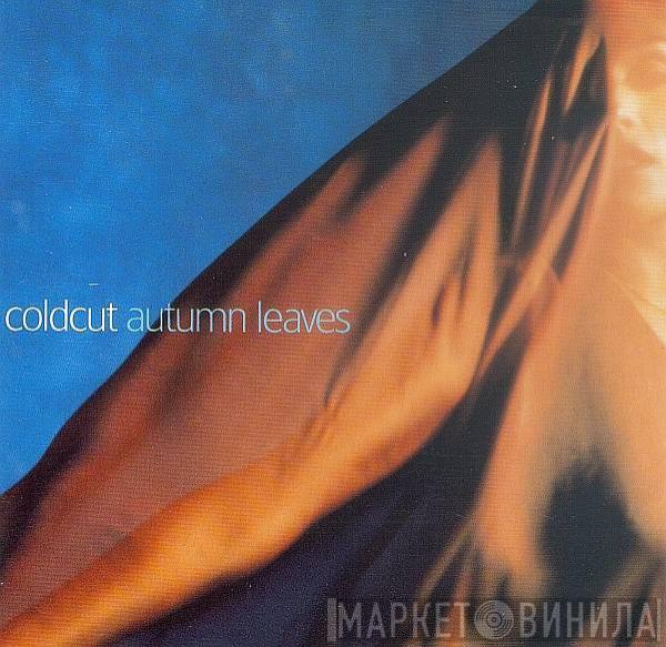  Coldcut  - Autumn Leaves