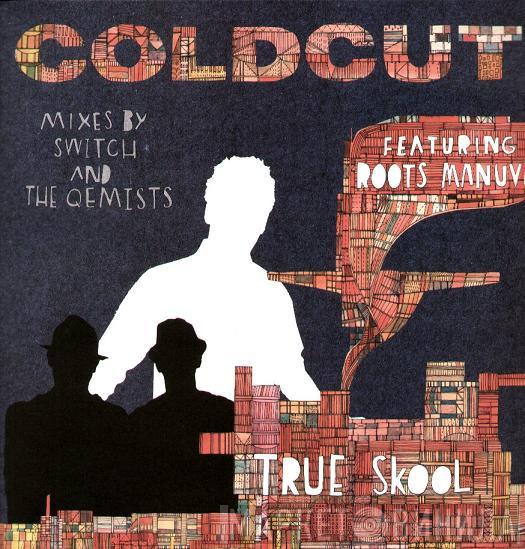 Coldcut, Roots Manuva - True Skool