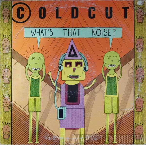 Coldcut - What's That Noise?