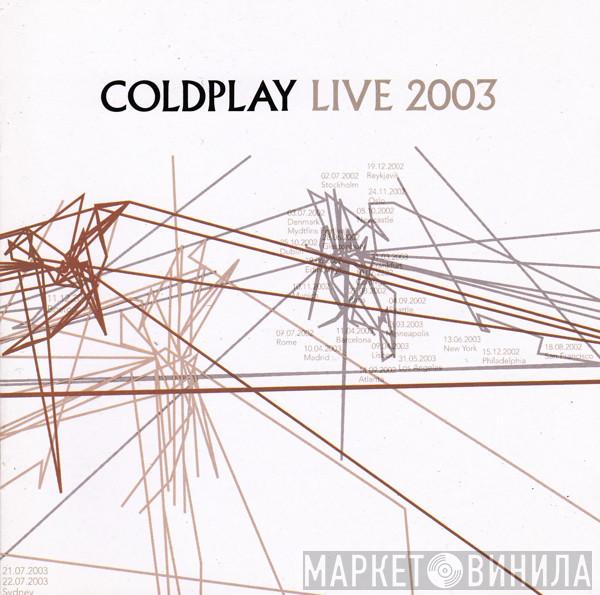  Coldplay  - Live 2003