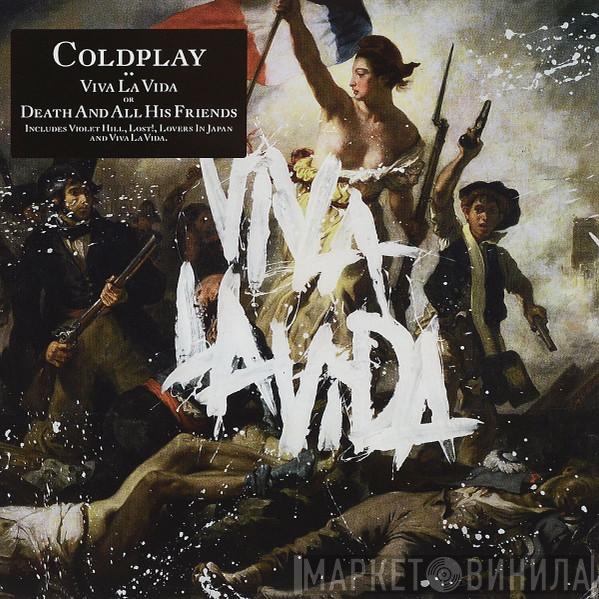  Coldplay  - Viva La Vida Or Death And All His Friends
