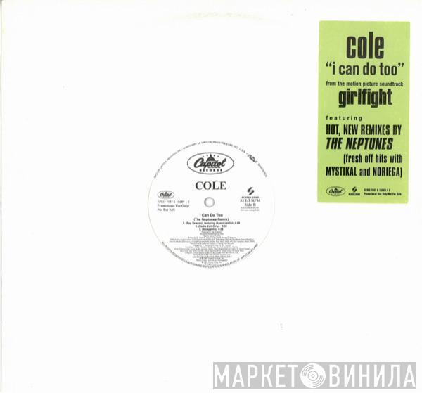  Cole   - I Can Do Too (The Neptunes Remix)