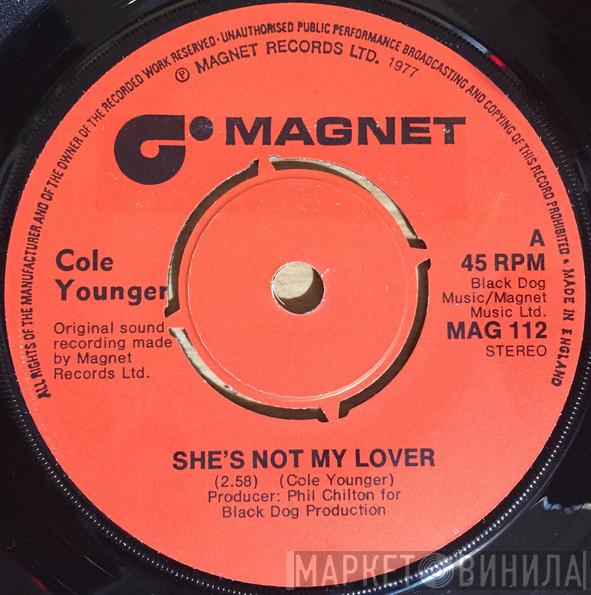 Cole Younger  - She's Not My Lover