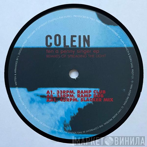 Colein - Ten A Penny Singer EP (Remixes Of Spreading The Light)