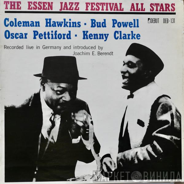 • Coleman Hawkins • Bud Powell • Oscar Pettiford  Kenny Clarke  - The Essen Jazz Festival All Stars