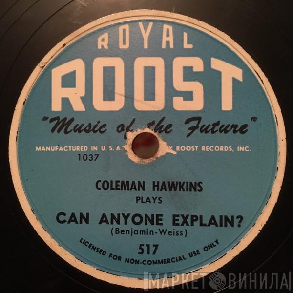  Coleman Hawkins  - Can Anyone Explain? / I Cross My Fingers