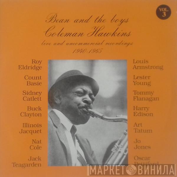 Coleman Hawkins - Bean And The Boys - Volume 3