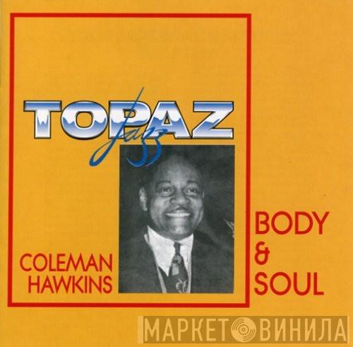 Coleman Hawkins - Body & Soul
