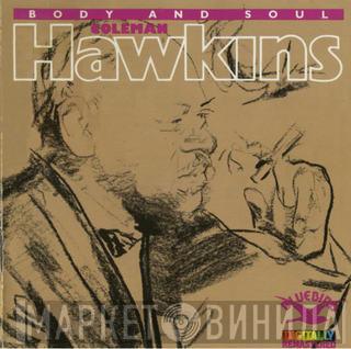 Coleman Hawkins - Body And Soul