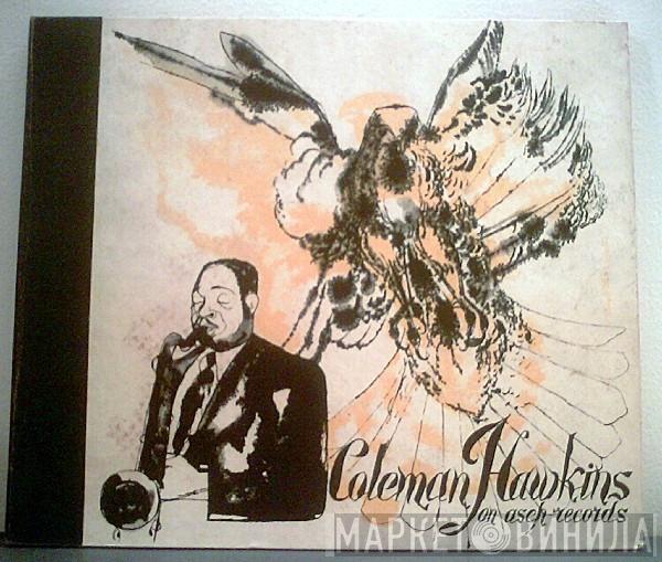  Coleman Hawkins  - Coleman Hawkins On Asch Records