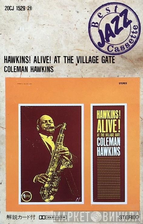  Coleman Hawkins  - Hawkins! Alive! At The Village Gate