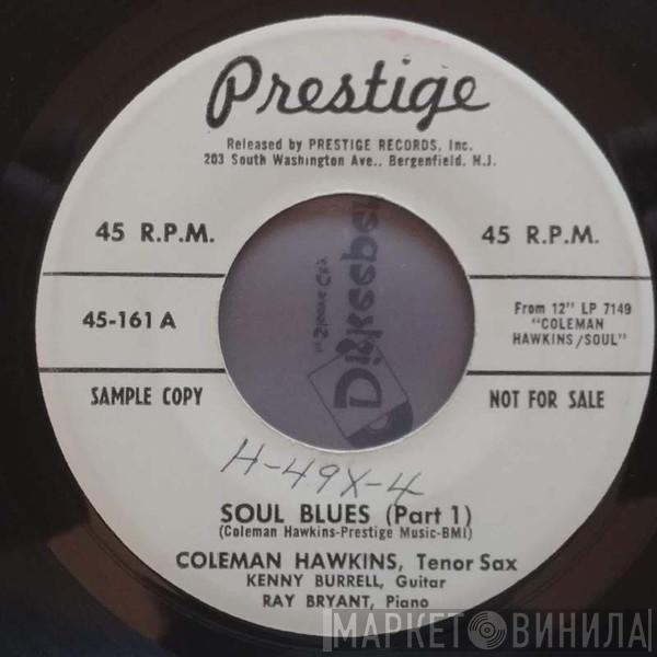 , Coleman Hawkins , Kenny Burrell  Ray Bryant  - Soul Blues