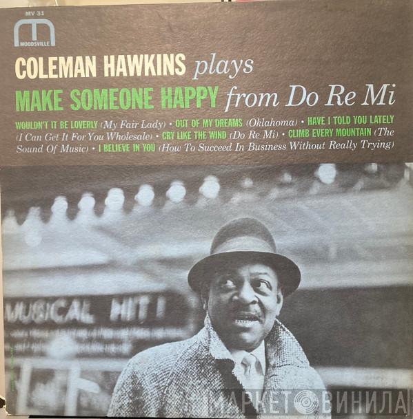  Coleman Hawkins  - Make Someone Happy
