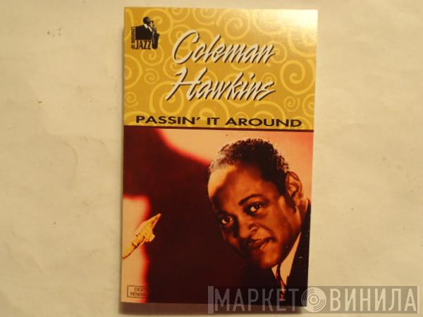  Coleman Hawkins  - Passin' It Around