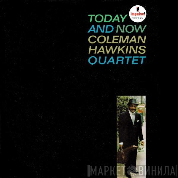 Coleman Hawkins Quartet - Today And Now