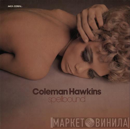  Coleman Hawkins  - Spellbound