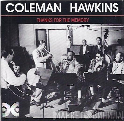  Coleman Hawkins  - Thanks For The Memory