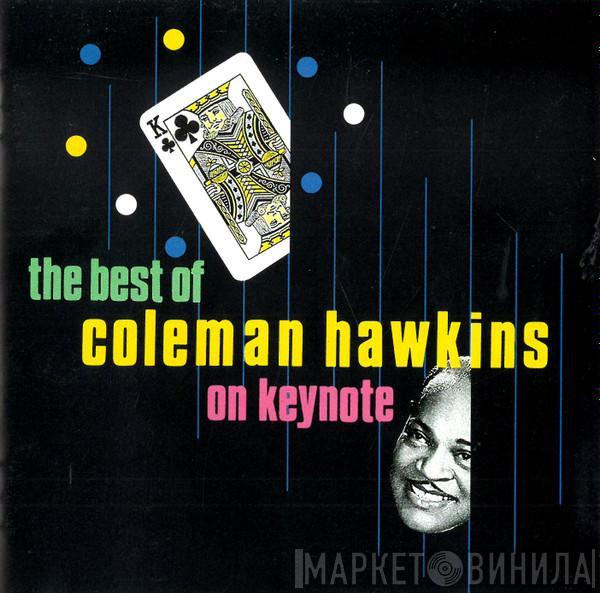 Coleman Hawkins - The Best Of Coleman Hawkins On Keynote