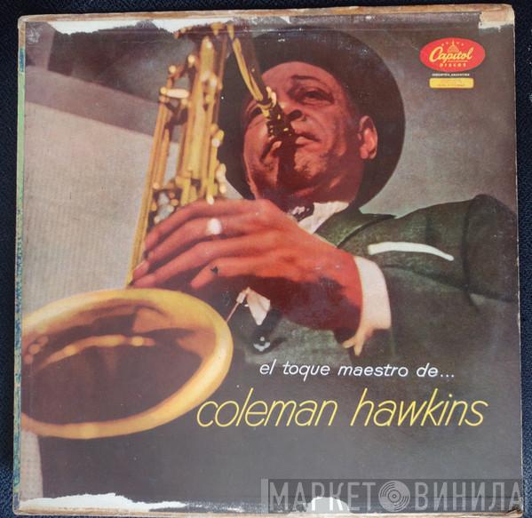  Coleman Hawkins  - The Gilded Hawk = El Toque Maestro De