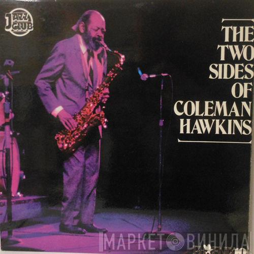  Coleman Hawkins  - The Two Sides Of Coleman Hawkins