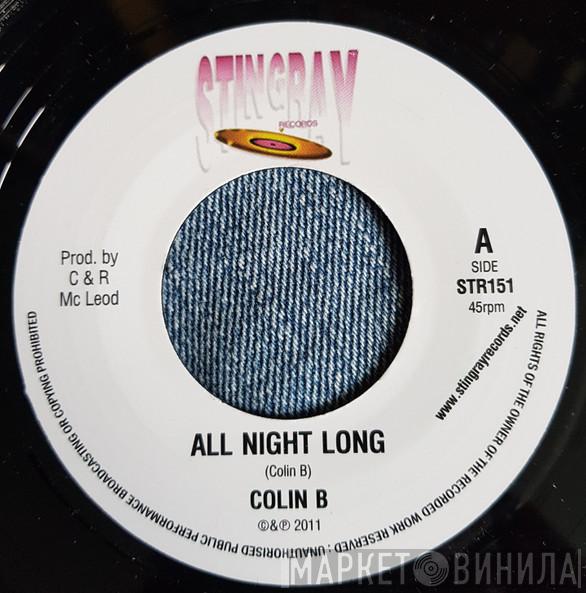 Colin B  - All Night Long