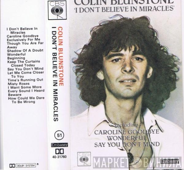 Colin Blunstone - I Don't Believe In Miracles